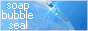 soap bubble seal site button